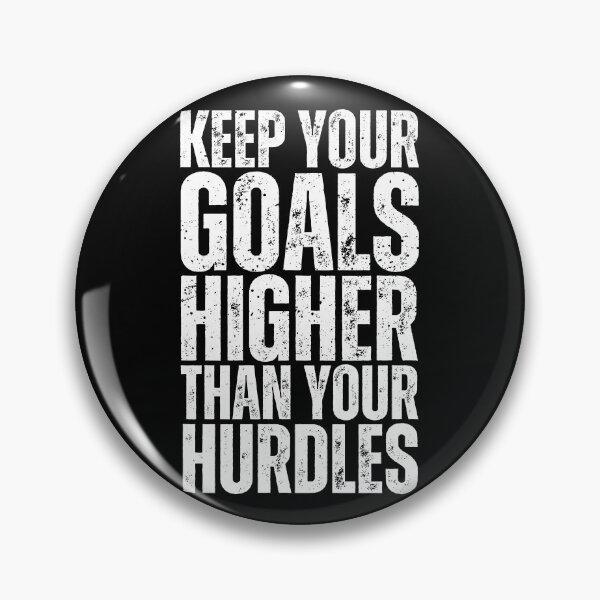 Item preview, Keep your goals higher than your hurdles designed and sold by Dondonmart.