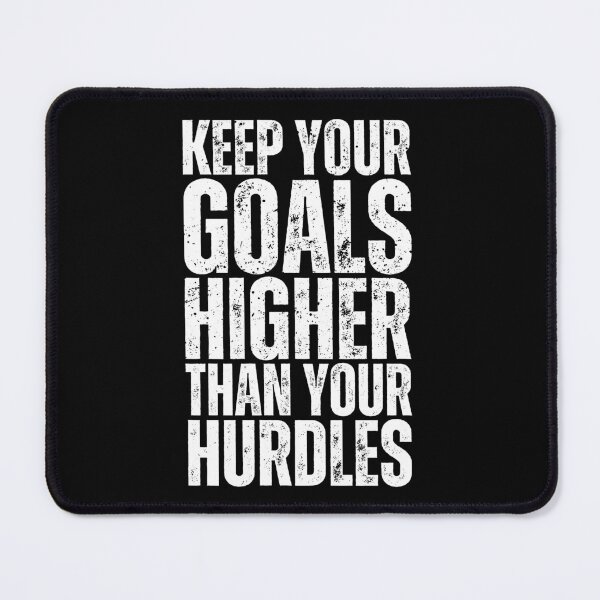 Item preview, Keep your goals higher than your hurdles designed and sold by Dondonmart.