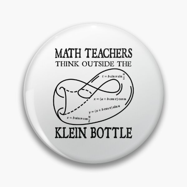 Item preview, Funny Nerdy Math Teachers Think Outside the Klein Bottle Math Teacher Black Text designed and sold by MathWare MathClips.