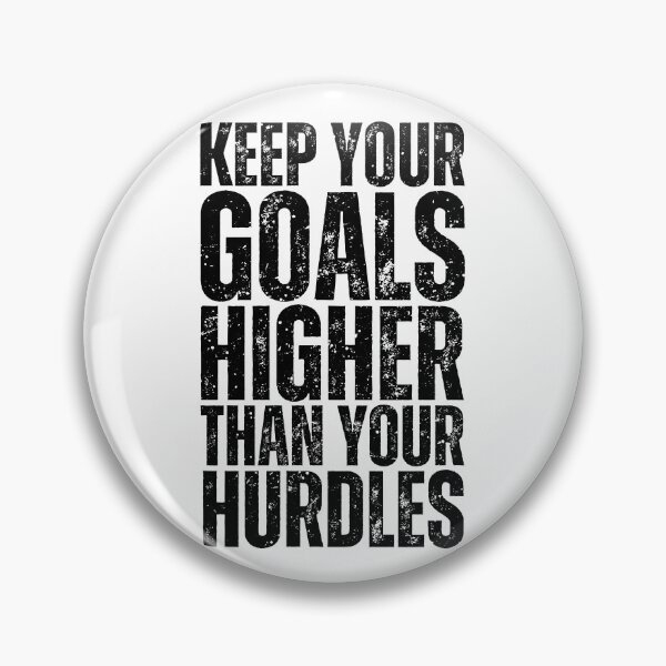 Item preview, Keep your goals higher than your hurdles designed and sold by Dondonmart.