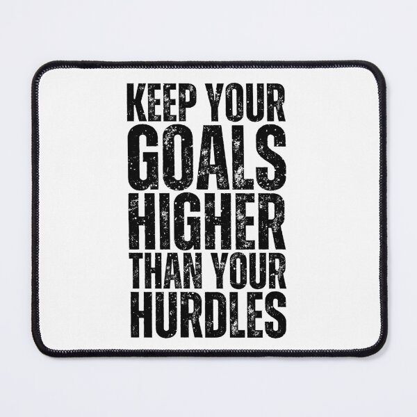 Item preview, Keep your goals higher than your hurdles designed and sold by Dondonmart.