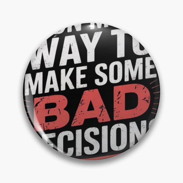 Item preview, On My Way To Make Some Bad Decisions6  designed and sold by MyzoToyota.