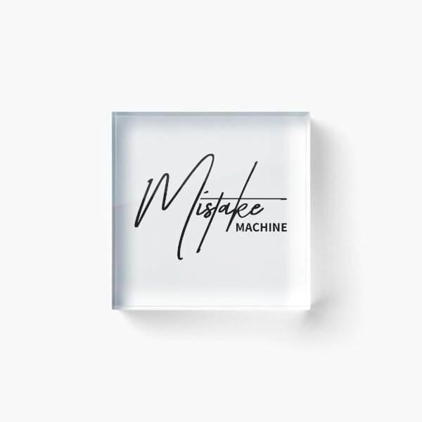 Item preview, Mistake Machine – For Those Who Embrace Their Flaws designed and sold by ReggieDior.