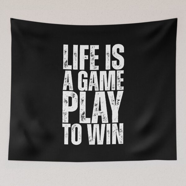 Item preview, Life is a game play to win designed and sold by Dondonmart.
