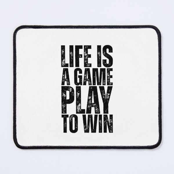 Item preview, Life is a game play to win designed and sold by Dondonmart.