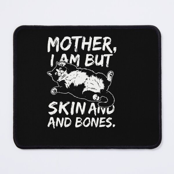 Item preview, Funny Dramatic Fat Cat - Mother I Am But Skin And Bones - Hungry Chonk designed and sold by humex.