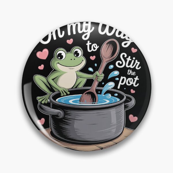 Item preview, On My Way To Stir The Pot Funny Frog Sarcasm Joke  designed and sold by MyzoToyota.