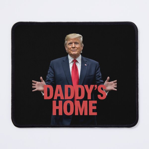 Item preview, Daddy's Home Trump Election Day Memorial Day  Political  designed and sold by MarryIsMonth.