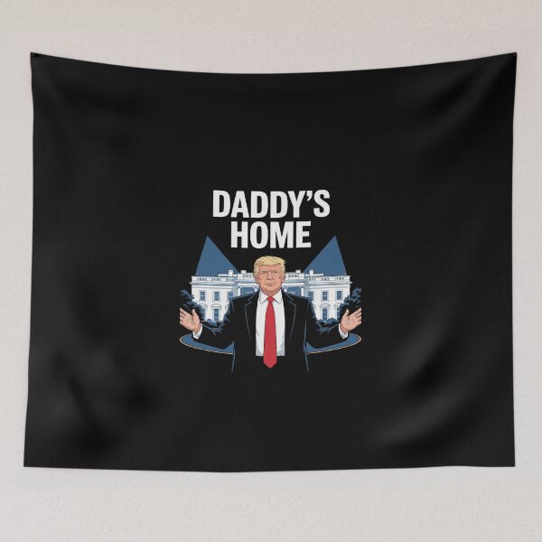 Item preview, Daddy's Home Trump Inauguration Day January 6th Donald Trump  designed and sold by SyntaxClaw.