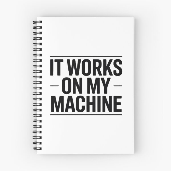Item preview, It Works On My Machine – Software Developer Humor Tee designed and sold by techy-rrr.
