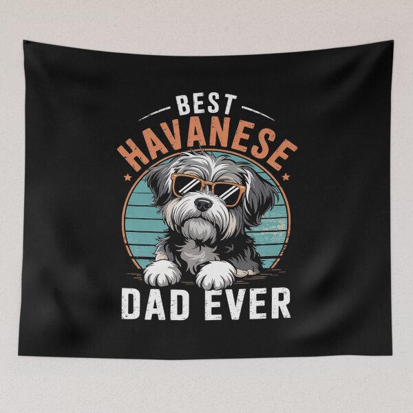 Item preview, Havanese Dog Breed Pet Best Havanese Dad Ever Men Women Kids  designed and sold by NailMolisa.