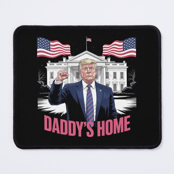 Item preview, Daddys Home White House Trump designed and sold by MarryIsMonth.