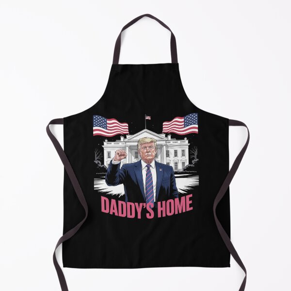 Item preview, Daddys Home White House Trump designed and sold by MarryIsMonth.