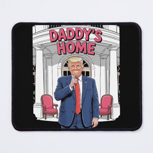 Item preview, Donald Trump Win Trump Daddy's Home designed and sold by MarryIsMonth.