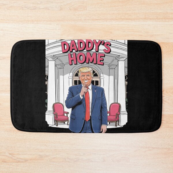 Item preview, Donald Trump Win Trump Daddy's Home  designed and sold by MarryIsMonth.