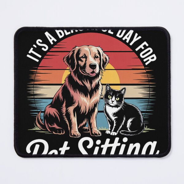 Item preview, It's A Beautiful Day For Pet Sitting  designed and sold by NailMolisa.