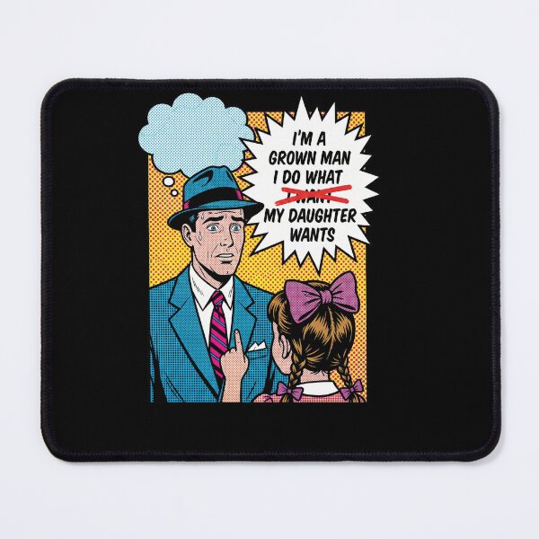 Item preview, Funny Pop Art Dad - I Do What My Daughter Wants - Girl Dad designed and sold by humex.