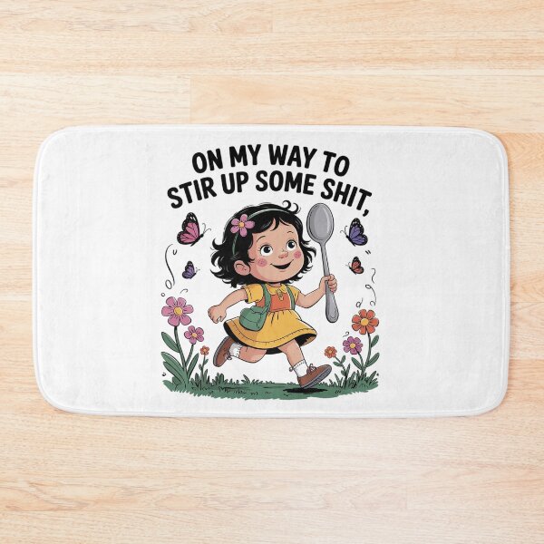 Item preview, On My Way to Stir Up Some Shit Sarcastic8  designed and sold by MyzoToyota.
