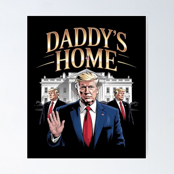 Item preview, America’s Back Daddy’s Home Trump Daddy  designed and sold by FadeOfThrone.