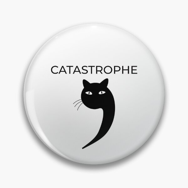 Item preview, CATASTROPHE cat puns design designed and sold by foxcart.