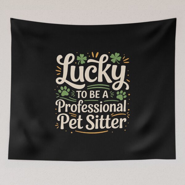 Item preview, Lucky to be a Professional Pet Sitter St. Patrick's Day  designed and sold by InspiredFoul.