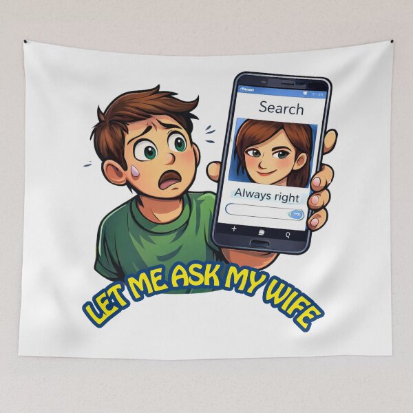 Item preview, Let Me Ask My Wife – Funny Google Search Marriage Humor Design designed and sold by Passacagliabusra.