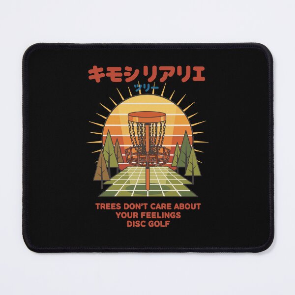 Item preview, Trees Dont Care About Your Feelings Disc Golf designed and sold by LuminOrb.
