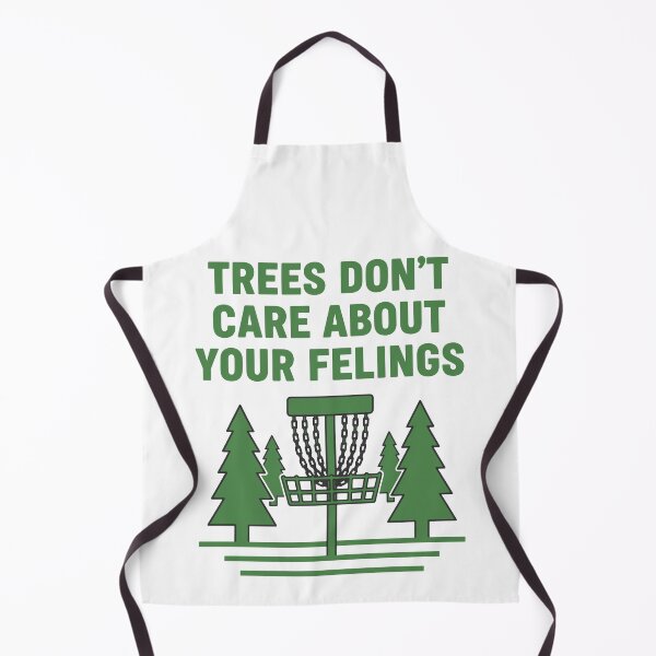 Item preview, Trees Dont Care About Your Felings Disc Golf designed and sold by LuminOrb.