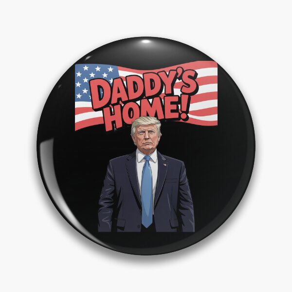 Item preview, Daddys Home 47th President Donald Trump Inauguration  designed and sold by FadeOfThrone.