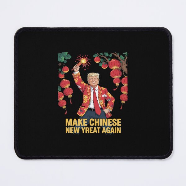 Item preview, President Trump Make Lunar Chinese New Year Great Again designed and sold by SyntaxClaw.