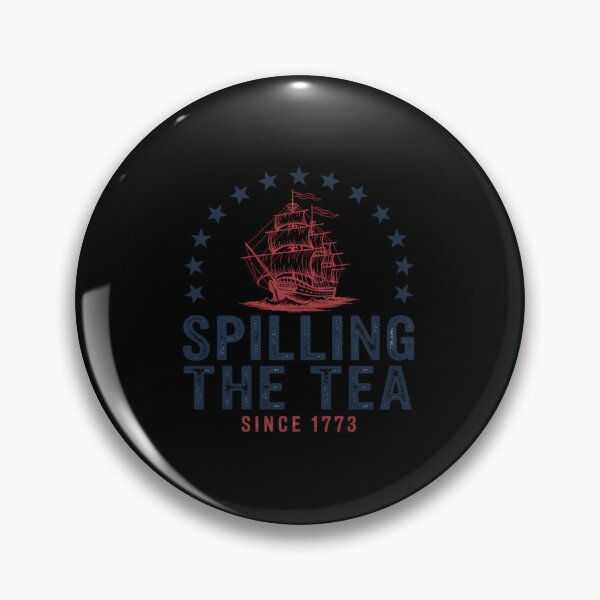 Item preview, Spilling The Tea Since 1773 4Th Of July designed and sold by Elenasriveras.