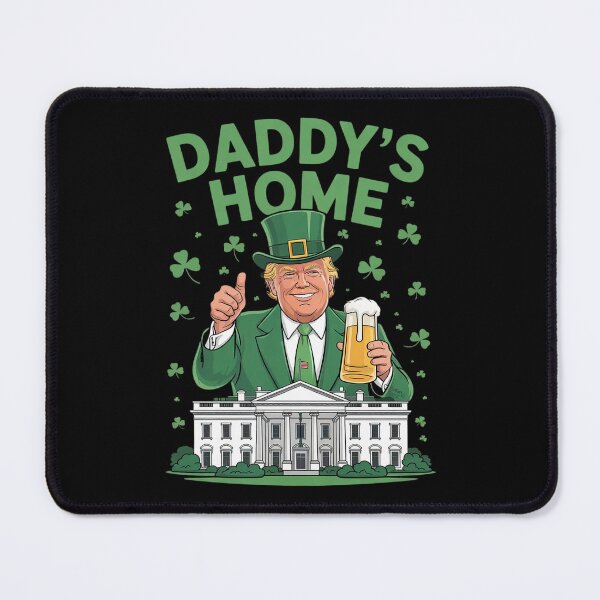Item preview, Take America Back Daddy's Home Trump St Patrick's Day  designed and sold by MarryIsMonth.