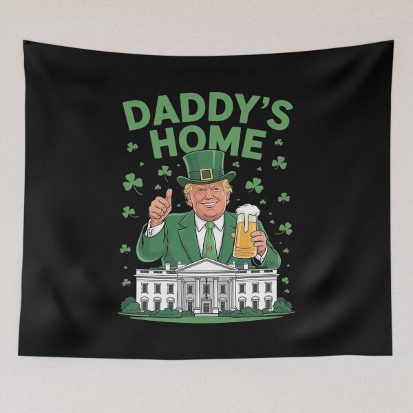 Item preview, Take America Back Daddy's Home Trump St Patrick's Day  designed and sold by MarryIsMonth.
