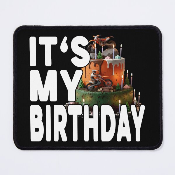 Item preview, IT'S MY BIRTHDAY enduro riders birthday hard enduro riders Bday enduro bike fanatic enduro fan hard enduro fanatic designed and sold by Jt41.