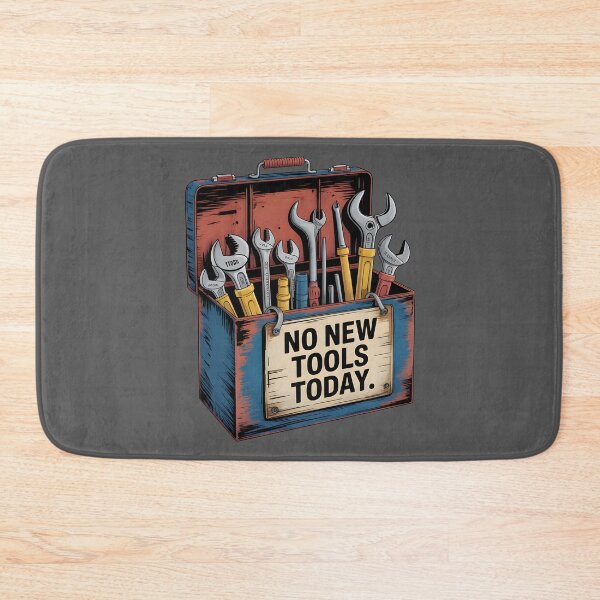 Item preview, No New Tools Today – Funny Tool Lover Meme designed and sold by Millsoft.
