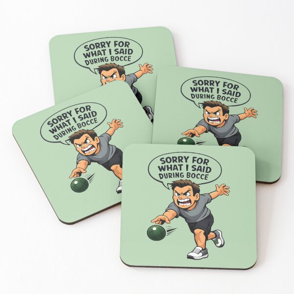 Item preview, Sorry For What I Said During Bocce Funny Bocce Ball Player Quote designed and sold by Aesthetic-Avenue.