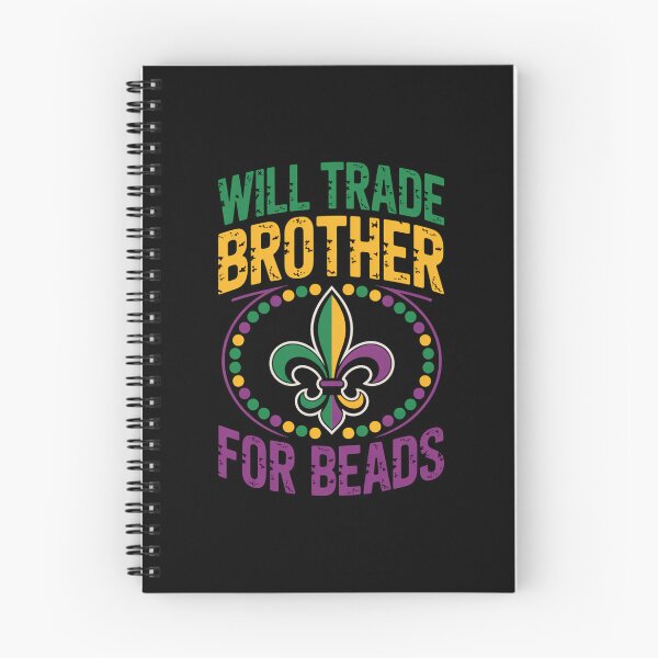 Item preview, Will Trade Brother For Beads Funny Mardi Gras Family designed and sold by KarstenNoanra.