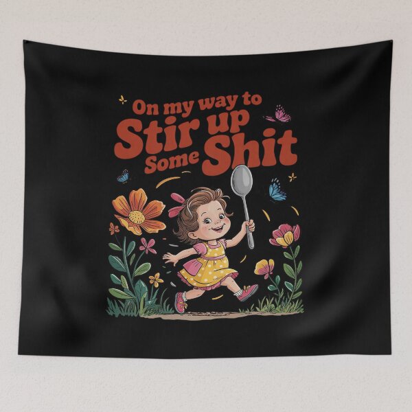 Item preview, On My Way to Stir Up Some Shit Sarcastic20  designed and sold by KotexTemu.