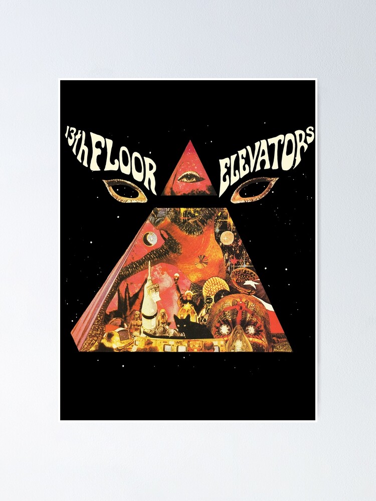 13th Floor Elevators Live 66 Poster By Sagan88 Redbubble