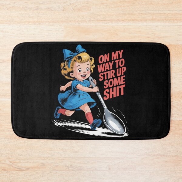 Item preview, Retro On My Way to Stir Up Some Shit Funny Girl  designed and sold by KotexTemu.