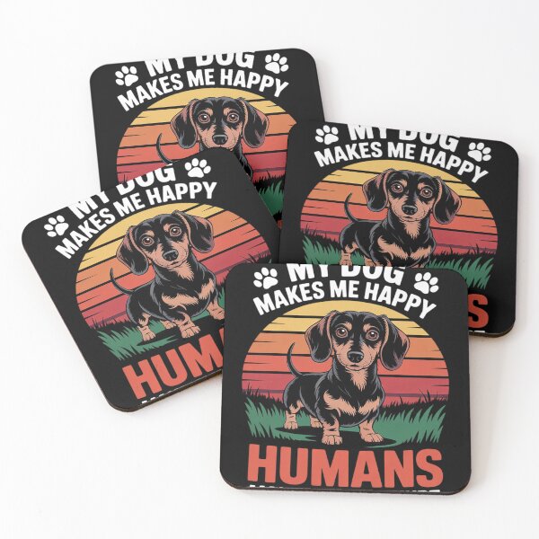 Item preview, My Dog Makes Me Happy Humans Make My Head Hurt Dachshund  designed and sold by InspiredFoul.
