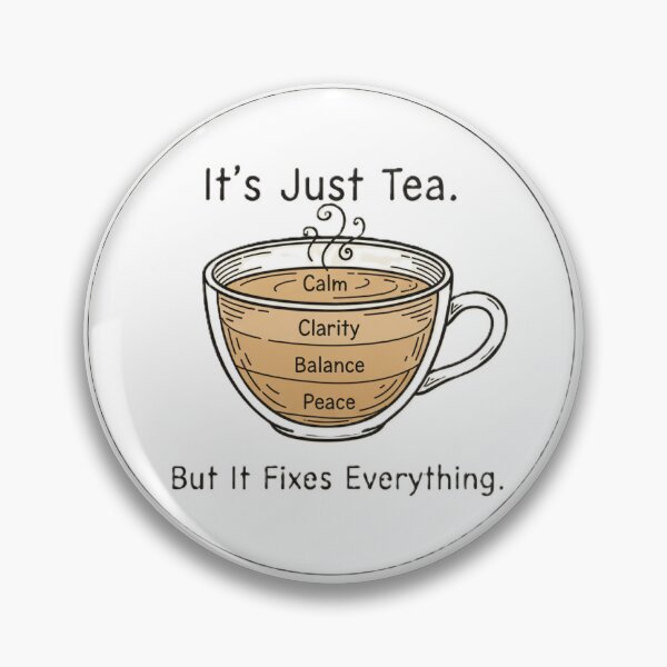 Item preview, It’s Just Tea But It Fixes Everything Sticker designed and sold by Nemya art.
