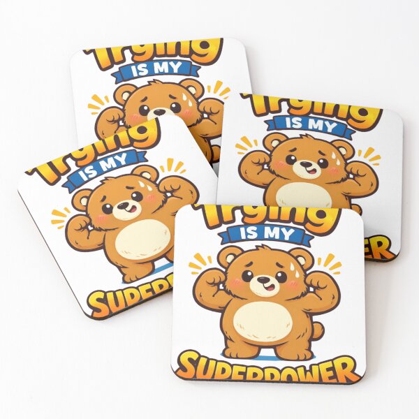 Item preview, Trying Is My Superpower Cute Determined Bear Art designed and sold by Enjoy237.