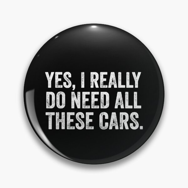 Item preview, Yes I Really Do Need All These Funny Car Lover Garage designed and sold by JohnBrightIdeas.