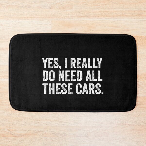 Item preview, Yes I Really Do Need All These Funny Car Lover Garage designed and sold by JohnBrightIdeas.