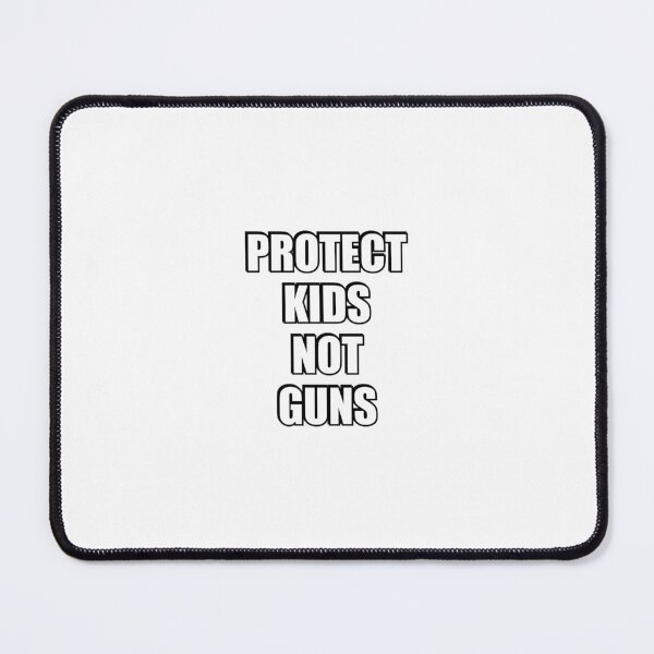 Item preview, Protect Kids Not Guns designed and sold by Inspirationmotivation.
