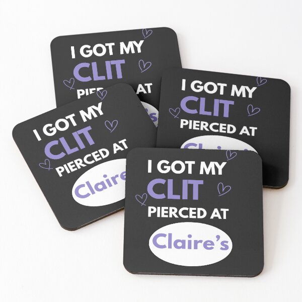 Item preview, I Got My Clit Pierced at Claire’s – Bold & Funny Statement Design designed and sold by ikramart11.