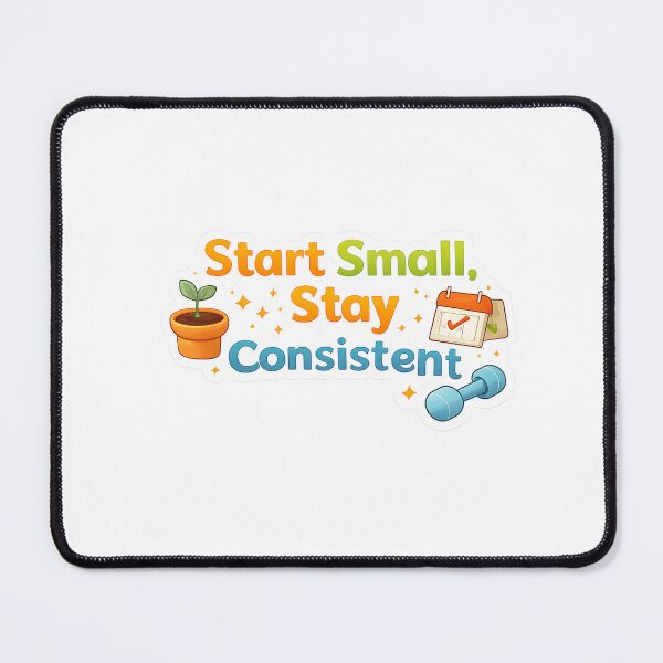 Item preview, Start Small Stay Consistent Motivation designed and sold by Snark Studio.