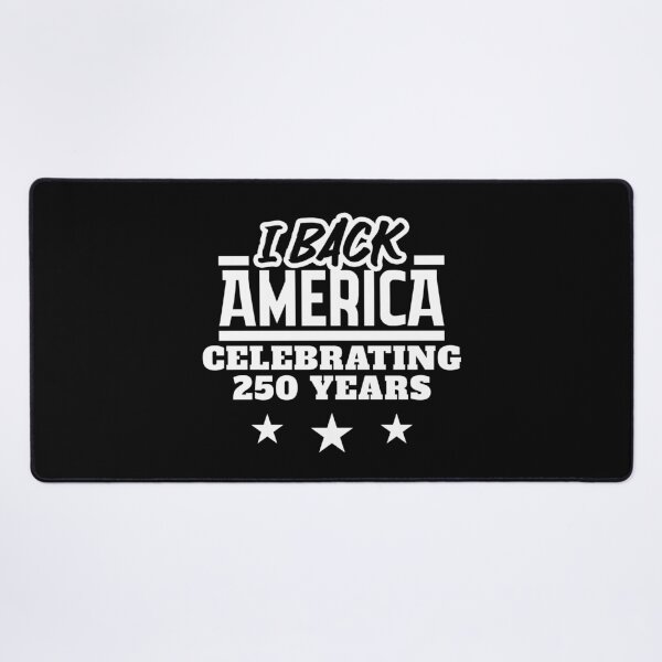 Item preview, I Back America, Celebrating 250 Years 1776–2026 designed and sold by Maria Garcia.