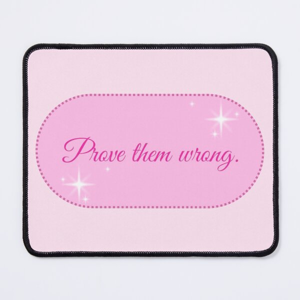 Item preview, Prove them wrong designed and sold by We Are Stardust.